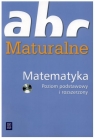 ABC Maturalne. Matematyka z płytą CD. Poziom podstawowy i rozszerzony Herburt Irmina, Olszańska-Iwanek Anna