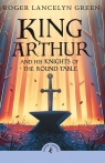 King Arthur and his knights of the Round Table wer. angielska Roger Lancelyn Green