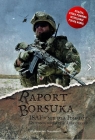 Raport Borsuka ISAF nie dla idiotówDziennik wojenny z Afganistanu Polak Robert