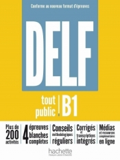 DELF Tout Public B1. Nouveau Format d'Epreuves - Opracowanie zbiorowe