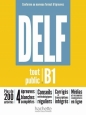 DELF Tout Public B1. Nouveau Format d'Epreuves - Opracowanie zbiorowe