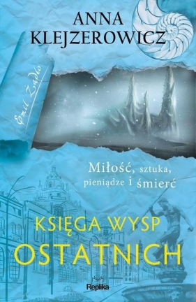 Księga Wysp Ostatnich - Anna Klejzerowicz