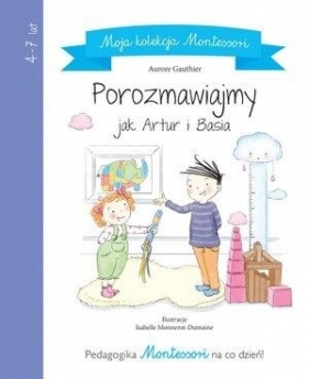 Moja kolekcja Montessori. Porozmawiajmy - Opracowanie zbiorowe