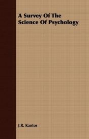 A Survey Of The Science Of Psychology