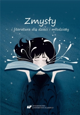 Zmysły i literatura dla dzieci i młodzieży - Bernadeta Niesporek-Szamburska, Małgorzata Wójcik-Dudek