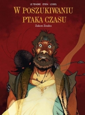 W poszukiwaniu ptaka czasu Cykl drugi Tom 5