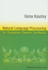 Natural Language Processing for Hungarian Speech Synthesis Koutny Ilona