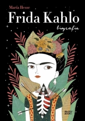 Frida Kahlo. Biografia - Maria Hesse, Tomasz Pindel