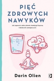 Pięć zdrowych nawyków