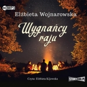 Wygnańcy raju - Elżbieta Wojnarowska