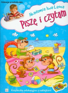 Akademia lwa Leona Piszę i czytam - Podgórska Anna, Bator Agnieszka