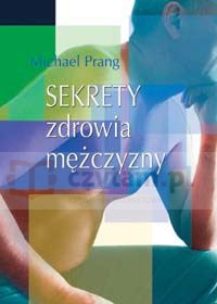 Sekrety zdrowia mężczyzny