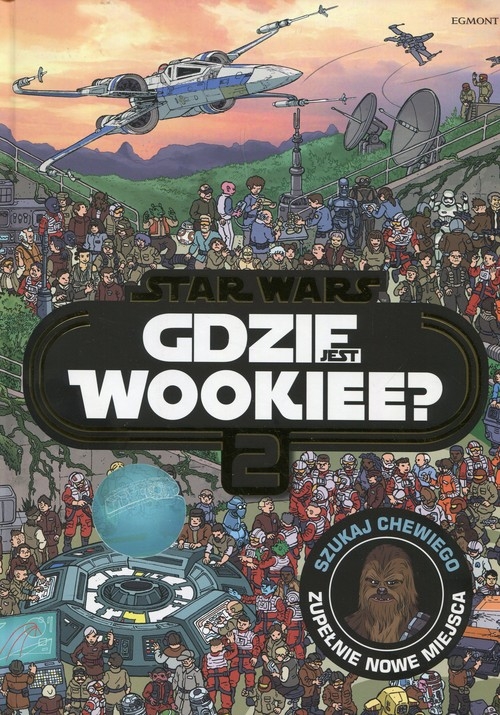 Star Wars. Gdzie jest Wookiee. Tom 2