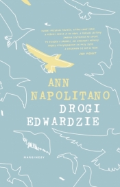 Drogi Edwardzie - Napolitano Ann