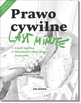 Last minute Prawo cywilne Część 1 - Gólska Anna