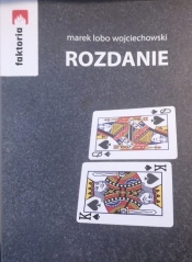 Rozdanie - Wojciechowski Marek Lobo