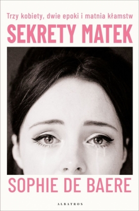 Sekret matek - Sophie de Baere