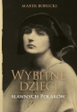 Wybitne dzieci sławnych Polaków - Marek Borucki