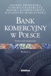 Bank komercyjny w Polsce - Świderska Joanna, Galbarczyk Tamara, Klimontowicz Monika
