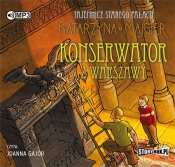 Tajemnice starego pałacu Konserwator z Warszawy (Audiobook) - Katarzyna Majgier