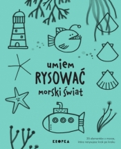 Umiem rysować morski świat - Joana Jesus .