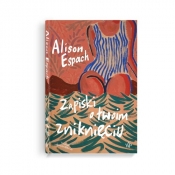 Zapiski o twoim zniknięciu - Alison Espach