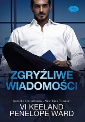 Zgryźliwe wiadomości - Vi Keeland, Penelope Ward