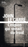 Espion qui venait du froid ed. 2016 John le Carré