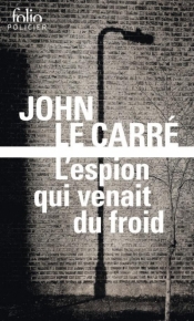 Espion qui venait du froid ed. 2016 - John le Carré