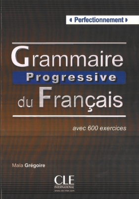 Grammaire progressive du Francais Perfectionnement książka - Gregoire Maia<br />