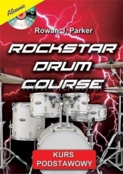 Rockstar Drum Course + CD - Rowaj J. Parker