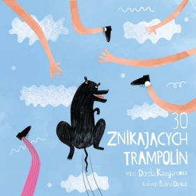 30 znikających trampolin (Uszkodzona okładka) - Dorota Kassjanowicz