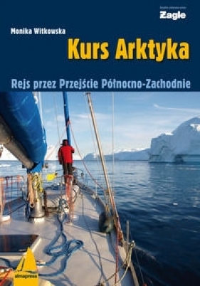 Kurs Arktyka - Witkowska Monika