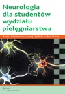 Neurologia dla studentów wydziału pielegniarstwa Adamkiewicz Bożena, Klimek Andrzej, Głąbiński Andrzej