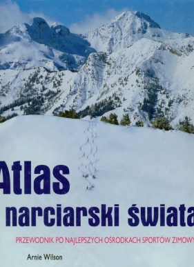 Atlas narciarski świata - Wilson Arnie