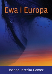 Ewa i Europa - Jarecka-Gomez Joanna