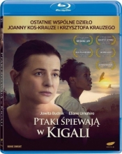 Ptaki śpiewają w Kigali (Blu-ray) - Krauze Krzysztof