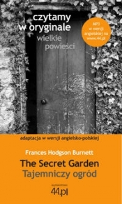 The Secret Garden Tajemniczy ogród - Frances Hodgson Burnett
