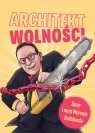 Architekt Wolności Jakub Juszczak