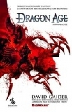 Dragon Age 2 Powołanie - Gaider David