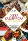  Dieta karniwora – książka kucharska. Ponad 100 przepisów na pyszne dania
