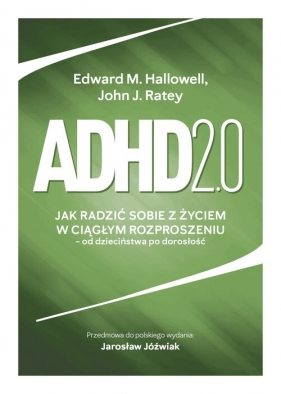 Adhd 2.0 - Edward M. Hallowell, John J. Ratey