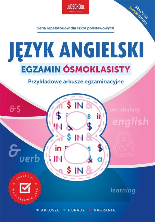 Język angielski. Egzamin ósmoklasisty. Nowe wydanie