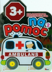 Kolorowanka przedszkolaka Na pomoc 2 Ambulans - <br />