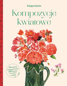 Księga kolażu. Kompozycje kwiatowe - Opracowanie zbiorowe