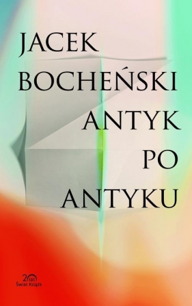 Antyk po antyku - Bocheński Jacek