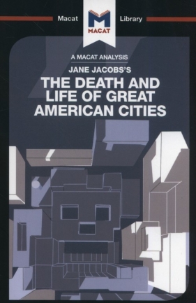 The Death and Life of Great American Cities - Fuller Martin, Moore Ryan