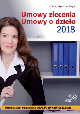 Umowy zlecenia Umowy o dzieło 2018 - Młynarska-Wełpa Elżbieta