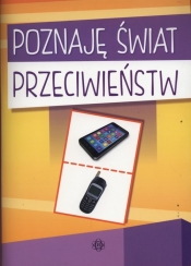 Poznaję świat przeciwieństw