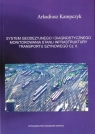 System geodezyjnego i diagnostycznego... cz.2 Arkadiusz Kampczyk